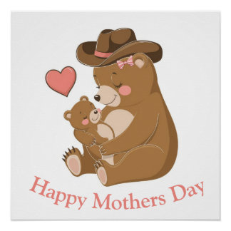 Baby Bear Happy Mother Day Poster