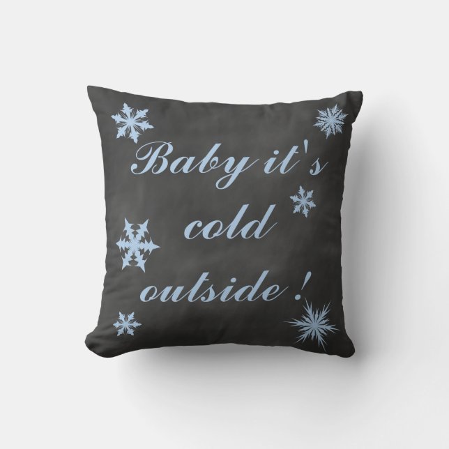 Baby Blue Baby ist kalt draußen Kissen (Vorderseite)