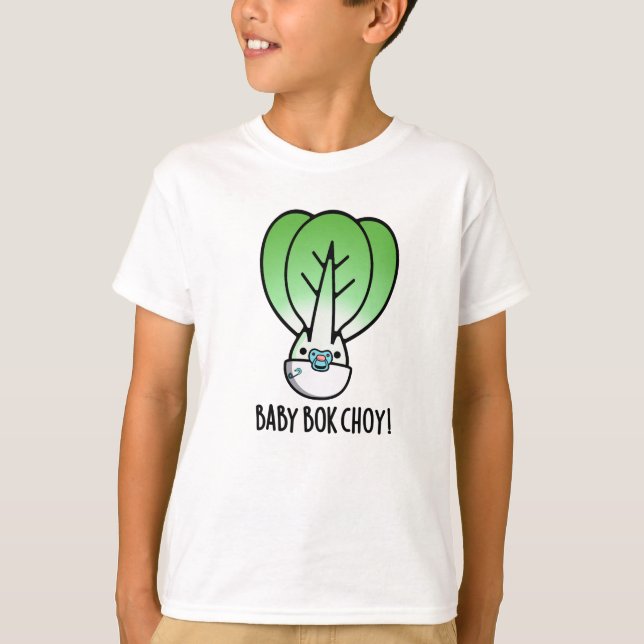 Baby Bok Choy Funny Veggie Pun T-Shirt (Vorderseite)