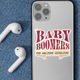 Baby Boomer - Retro-Slogan der Besten Generation Aufkleber
