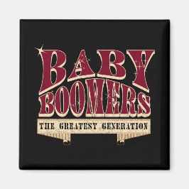 Baby Boomer - Retro-Slogan der Besten Generation Magnet