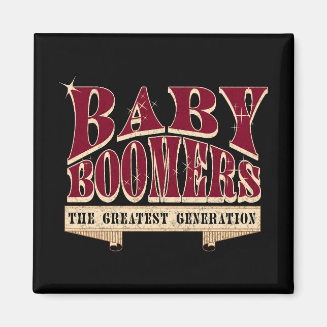 Baby Boomer - Retro-Slogan der Besten Generation Magnet (Vorne)