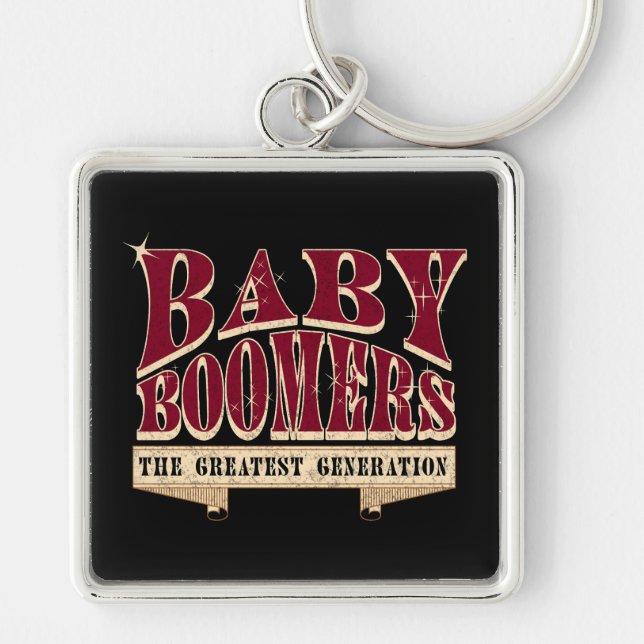 Baby Boomer - Retro-Slogan der Besten Generation Schlüsselanhänger (Vorne)