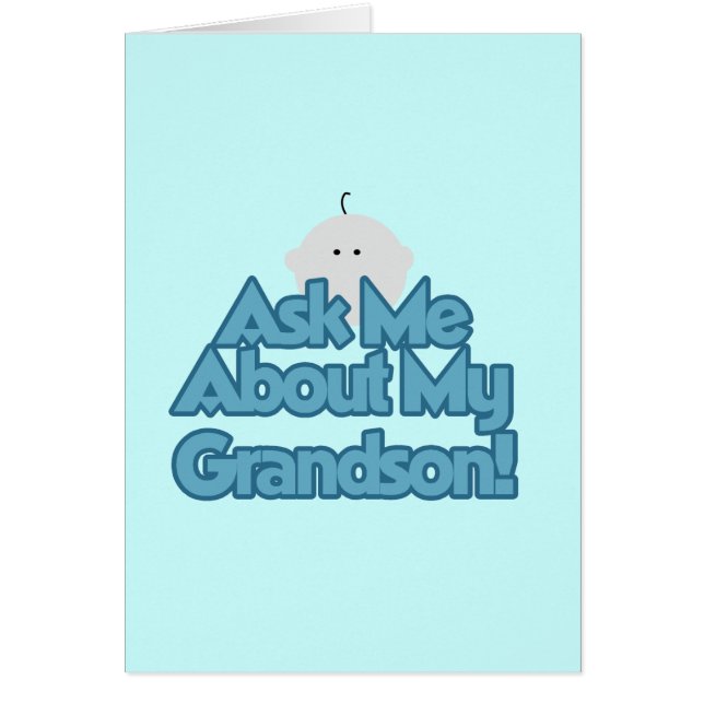 Baby Boy Demandez à propos de My Grandson Tshirts  (Devant)