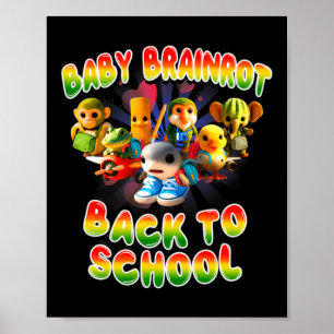 Baby Brainrot Italien Zurück zur Schule für Kunstw Poster