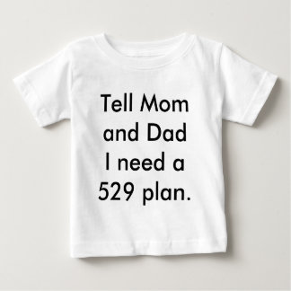 Baby braucht einen Uni Fund! Baby T-shirt