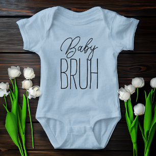 Baby Bruh Funny Little Brother Zitat Strampler
