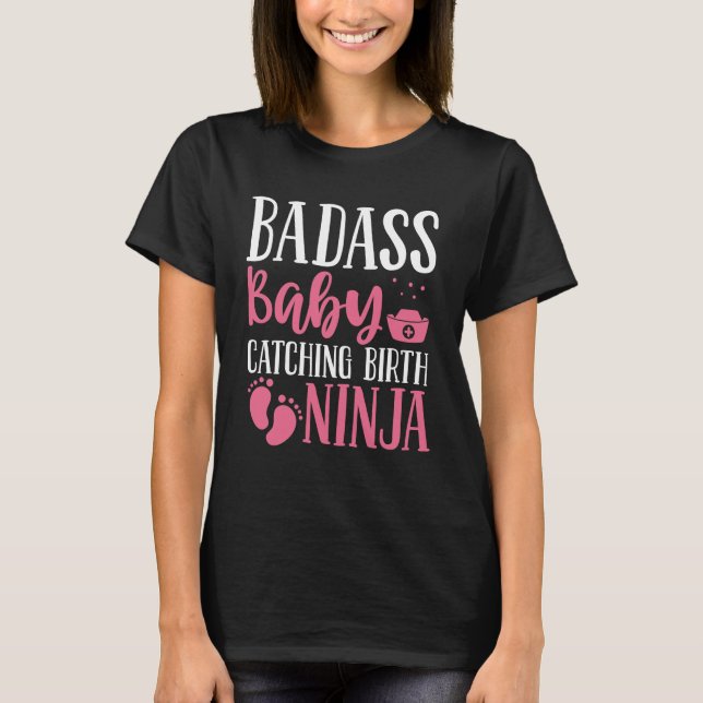 Baby Catching Obstetric Nurse Baby Catcher OB T-Shirt (Vorderseite)