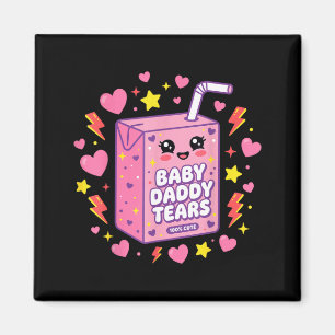 Baby Daddy Tränen Kawaii Saftbox Cute Lustig Magnet