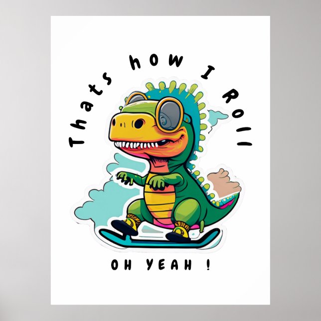 Baby Dinosaur Skaten | So Roll Poster (Vorne)