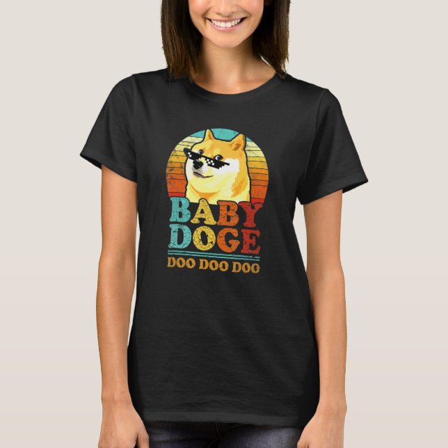 Baby Doge Doo Doo Doo T-Shirt (Vorderseite)