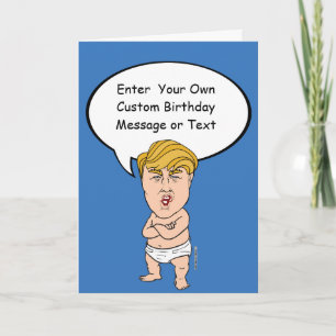 Baby Donald Trump carte d'anniversaire - Customise