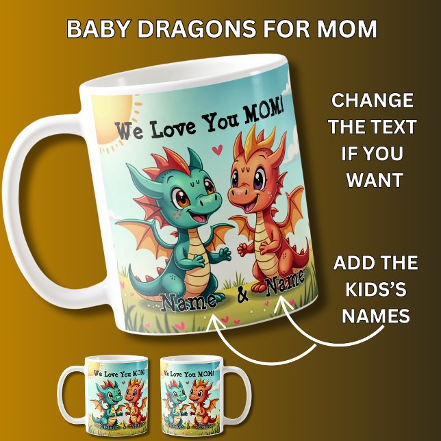 Baby Dragons, Wir Liebe dir Mama! Namen hinzufügen Kaffeetasse (Von Creator hochgeladen)
