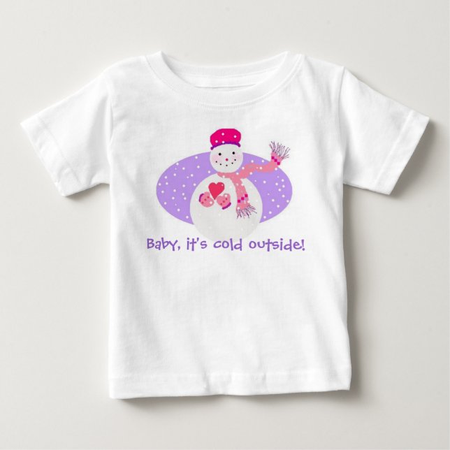 Baby, draußen ist es kalt! baby t-shirt (Vorderseite)