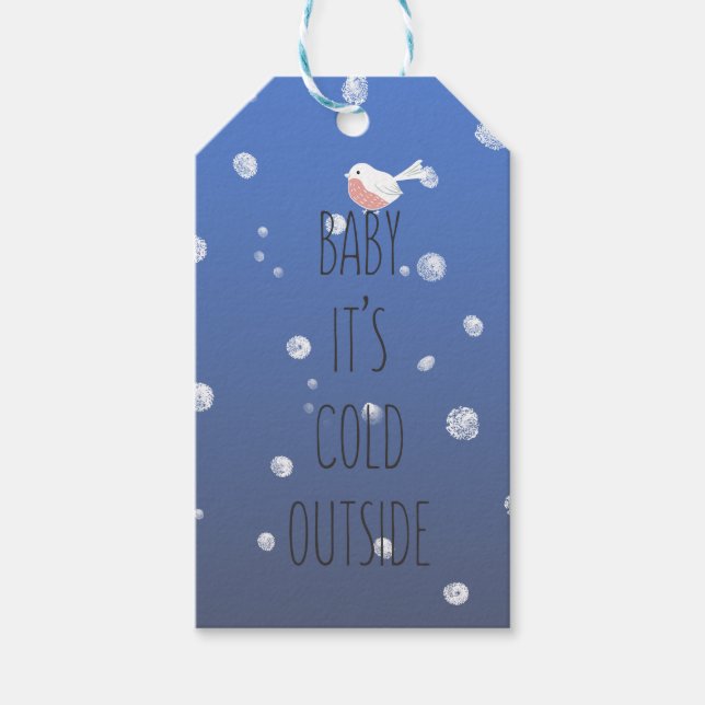 Baby, draußen ist es kalt - Weihnachts-Geschenk-Ta Geschenkanhänger (Vorderseite)