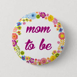 Baby-Duschen-Abzeichen - Mama zum zu sein Button