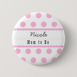 Baby-Duschen-Mama, zum Rosa der Polka-Punkt-zu Button