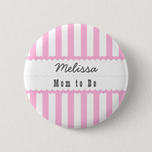 Baby-Duschen-Mama, zum Rosa der Streifen-V06 zu Button