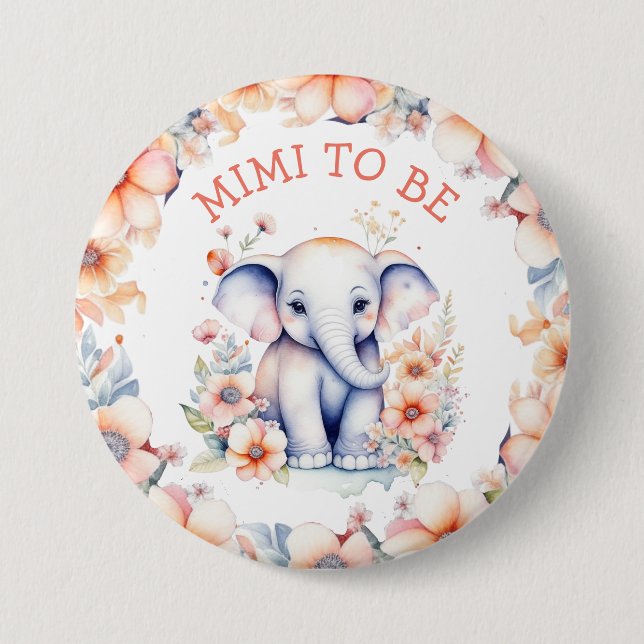 Baby Elephant Girl's Baby Shower Mimi zu sein Button (Vorderseite)