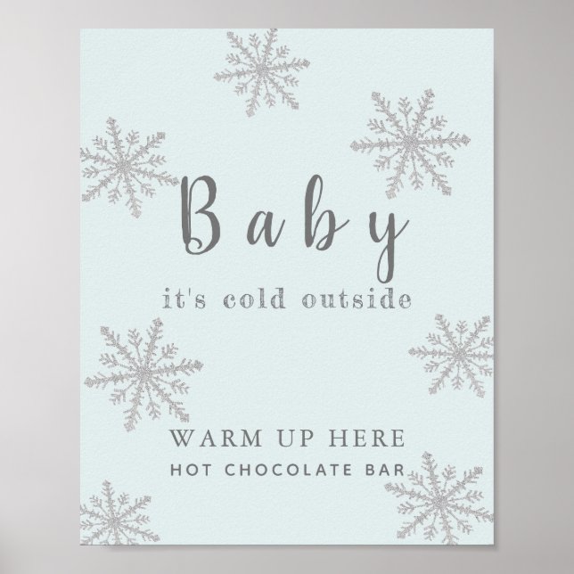 Baby Es ist Cold Blue Hot Chocolate Bar Sign Poster (Vorne)