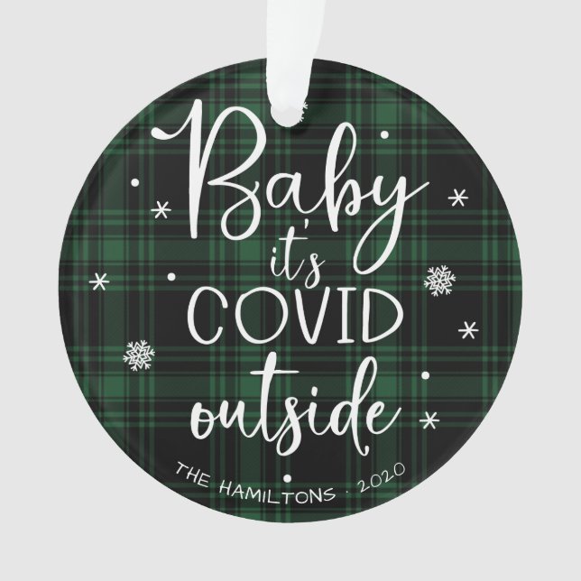 Baby Es ist Covid Outside Funny Christmas Green Ornament (Vorderseite)