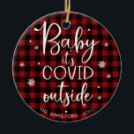 Baby Es ist Covid Outside Pandemic Funny Christmas Keramik Ornament<br><div class="desc">Baby Es ist Covid Outside Pandemic Funny Christmas Keramik Ornament</div>