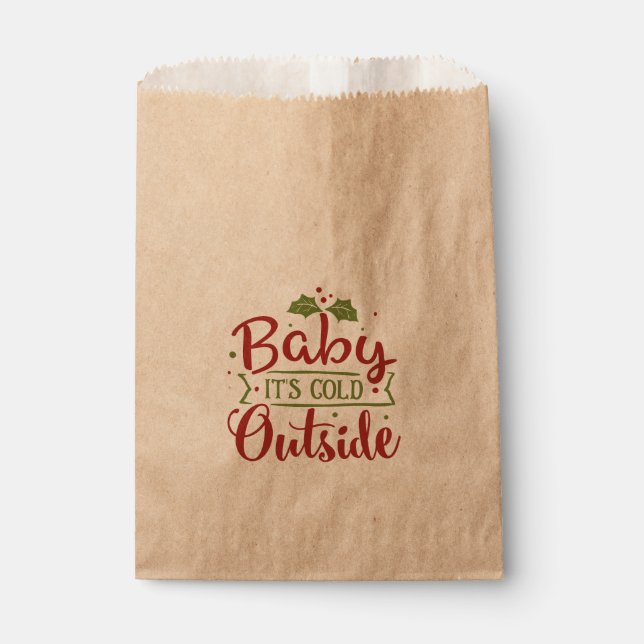 Baby es ist kalt außerhalb Weihnachten Urlaub Gefa Geschenktütchen (Vorderseite)