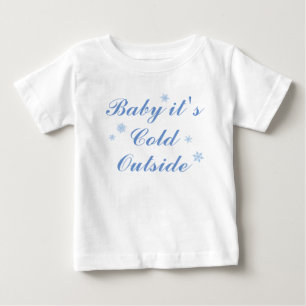 Baby es ist kalt draußen Baby Blue Dress T-shirt