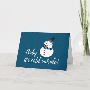 Baby, es ist kalt draußen, blauer Schneemann Karte