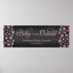 Baby Es ist kalt draußen Chalkboard Pink Baby Dusc Poster