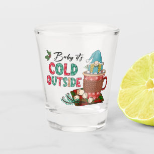 Baby Es ist kalt draußen   Christmas Gnome Schnapsglas
