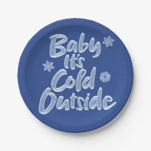 Baby Es ist kalt draußen Deep Blue Frozen Weihnach Pappteller