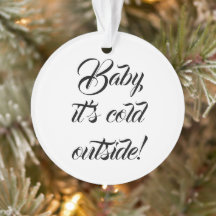 Baby es ist kalt draußen gewohnt lustige Weihnacht