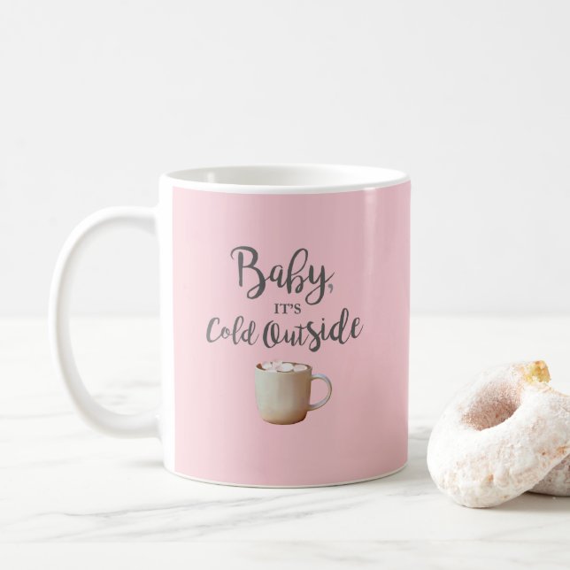 Baby Es ist kalt draußen heiße Kakao Kaffeetasse (Mit Donut)