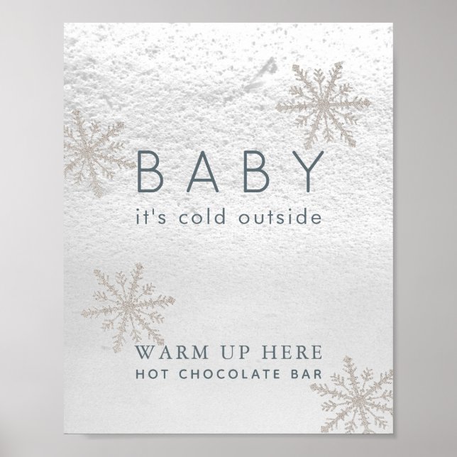 Baby Es ist kalt draußen heißes Schokoladenzeichen Poster (Vorne)