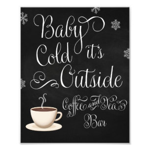 Baby, es ist kalt draußen Kaffee-Bar-Hochzeitsschi Fotodruck