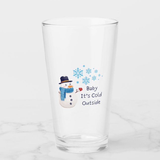 Baby Es ist kalt draußen mit einem Schneemann auf  Glas (Vorderseite)