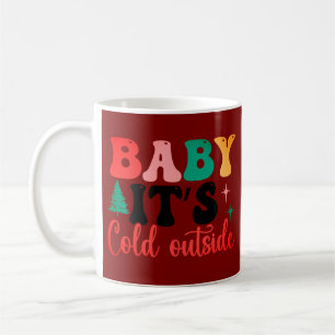 Baby es ist kalt draußen rot kaffeetasse