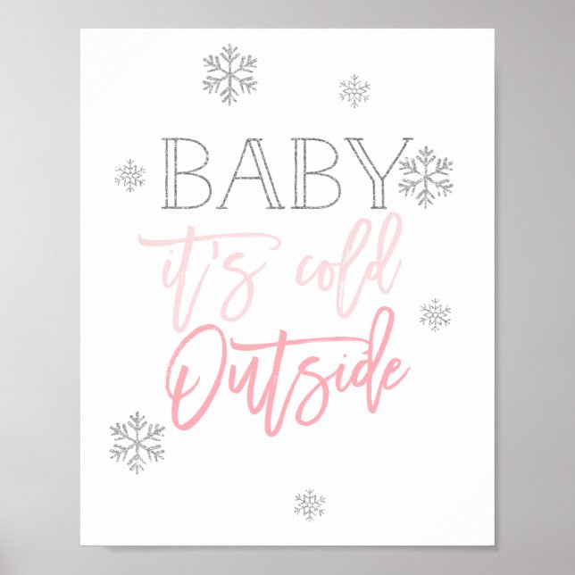 Baby Es ist kalt draußen | Silver Glitzer Pink Poster (Vorne)