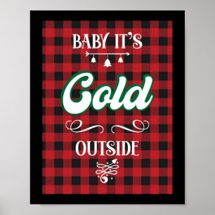 Baby Es ist kalt draußen Weihnachten Winter Rot Ka Poster