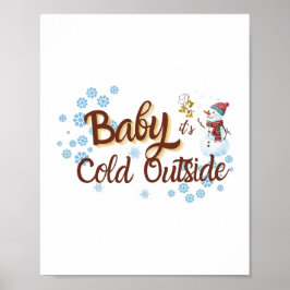 Baby Es ist kalt draußen Winterposter Poster