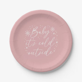 Baby Es ist kalt im Freien Pink Snowflake Babydusc Pappteller