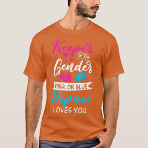 Baby Gender zeigt Dusche rosa oder blaue Pepaw Lie T-Shirt
