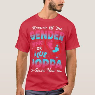 Baby Gender zeigt Dusche rosa oder blaue Poppa Lie T-Shirt