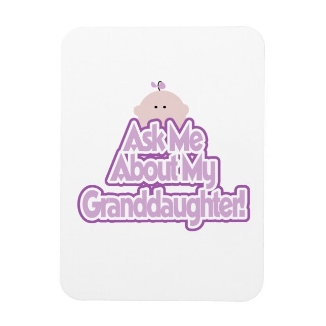 Baby Girl Fragte über meine Großtochter Geschenke Magnet (Vertikal)
