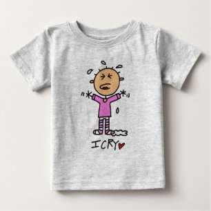 Baby Girl I Cry T-Shirts und Geschenke