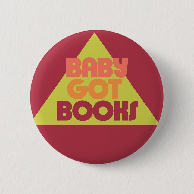Baby got Books Button (Vorderseite)