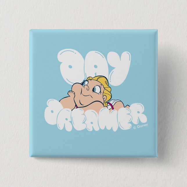 Baby Hercules - Day Dreamer Button (Vorderseite)