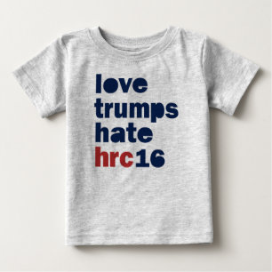 Baby Hillary Shirt - Liebe Trumps Hate Säugling Sh