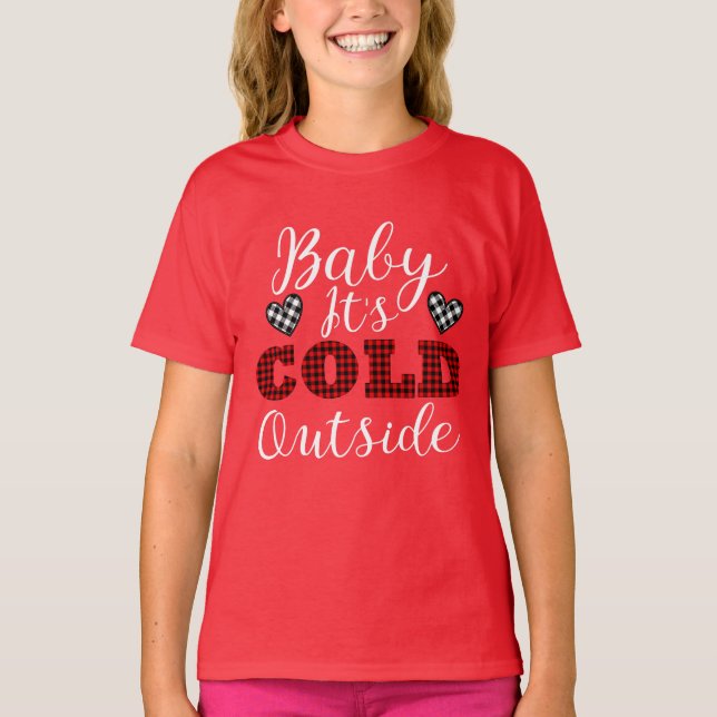 Baby ist draußen im Winter kalt T-Shirt (Vorderseite)